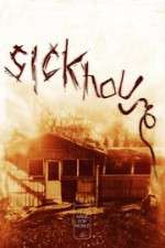 Watch Sickhouse 5movies