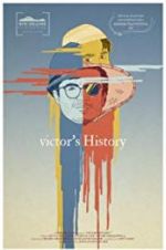 Watch Victor\'s History 5movies