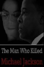 Watch The Man Who Killed Michael Jackson 5movies