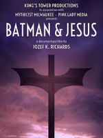 Watch Batman & Jesus 5movies