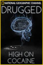 Watch Drugged: High on Cocaine 5movies