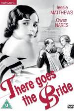 Watch There Goes the Bride 5movies