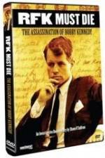 Watch RFK Must Die: The Assassination of Bobby Kennedy 5movies