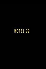 Watch Hotel 22 5movies