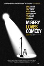 Watch Misery Loves Comedy 5movies