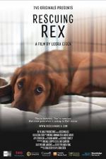 Watch Rescuing Rex 5movies