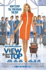 Watch View from the Top 5movies