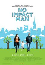 Watch No Impact Man: The Documentary 5movies
