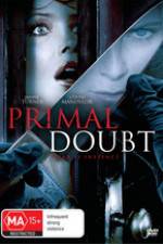 Watch Primal Doubt 5movies
