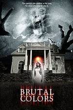 Watch Brutal Colors 5movies