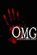 Watch OMG... We\'re in a Horror Movie 5movies
