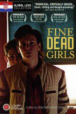 Watch Fine Dead Girls 5movies