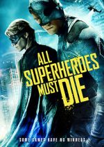 Watch All Superheroes Must Die 5movies