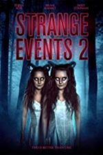 Watch Strange Events 2 5movies