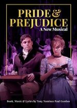 Watch Pride and Prejudice: A New Musical 5movies