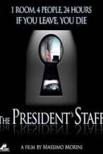 Watch The Presidents Staff 5movies