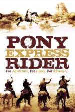 Watch Pony Express Rider 5movies