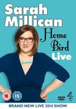 Watch Sarah Millican: Home Bird Live 5movies