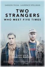 Watch Two Strangers Who Meet Five Times (Short 2017) 5movies