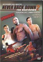 Watch Never Back Down 2: The Beatdown 5movies