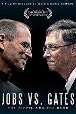 Watch Jobs vs Gates The Hippie and the Nerd 5movies