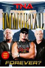 Watch Tna: Immortal Forever 5movies