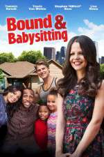 Watch Bound & Babysitting 5movies