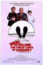 Watch Who Is Killing the Great Chefs of Europe? 5movies