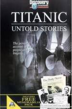 Watch Titanic Untold Stories 5movies