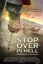 Watch Stop Over in Hell 5movies