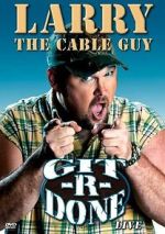 Watch Larry the Cable Guy: Git-R-Done 5movies