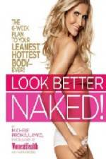 Watch Look Better Naked 5movies