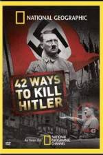 Watch National Geographic: 42 Ways to Kill Hitler 5movies