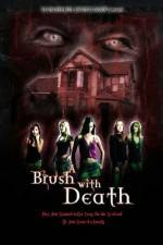 Watch A Brush with Death 5movies