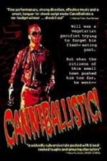 Watch CanniBallistic! 5movies