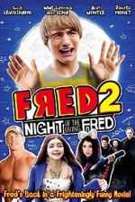 Watch Fred 2: Night of the Living Fred 5movies