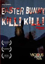 Watch Easter Bunny, Kill! Kill! 5movies