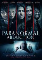 Watch Paranormal Abduction 5movies