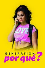 Watch Generation Por Qu? 5movies