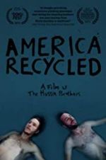 Watch America Recycled 5movies