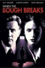 Watch When the Bough Breaks 5movies