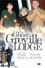 Watch The Ghost of Greville Lodge 5movies
