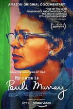 Watch My Name Is Pauli Murray 5movies