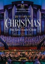 Watch 20 Years of Christmas with the Tabernacle Choir (TV Special 2021) 5movies