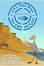 Watch All the Way to the Ocean 5movies