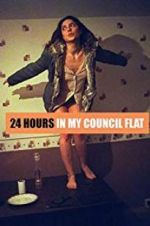 Watch 24 Hours in My Council Flat 5movies