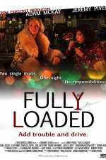 Watch Fully Loaded 5movies