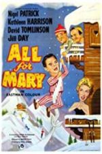 Watch All for Mary 5movies