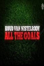 Watch Ruud Van Nistelrooy All The Goals 5movies