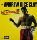 Watch Andrew Dice Clay: No Apologies 5movies